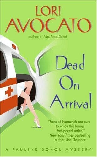 Cover image for Dead on Arrival (Pauline Sokol Mysteries)