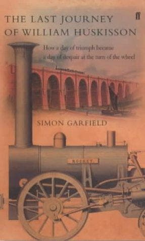 Cover image for The Last Journey of William Huskisson