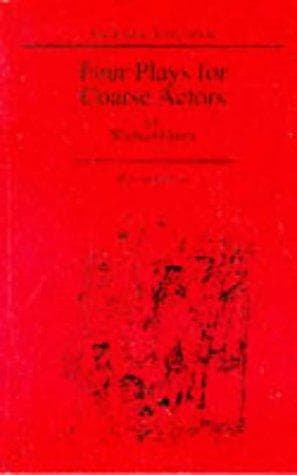 Cover image for Four plays for coarse actors