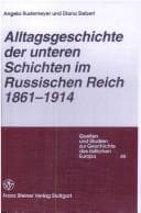 Alltagsgeschichte der unteren Schichten im russischen Reich (1861-1914)