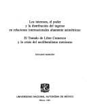 Los intereses, el poder y la distribución del ingreso en relaciones internacionales altamente asimétricas