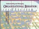 Cover image for Understanding and managing organizational behavior