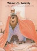 Cover image for Wake up, Grizzly!