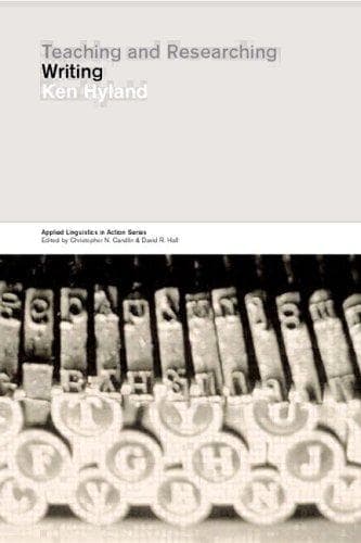 Cover image for Teaching and Researching Writing (Applied Linguistics in Action)