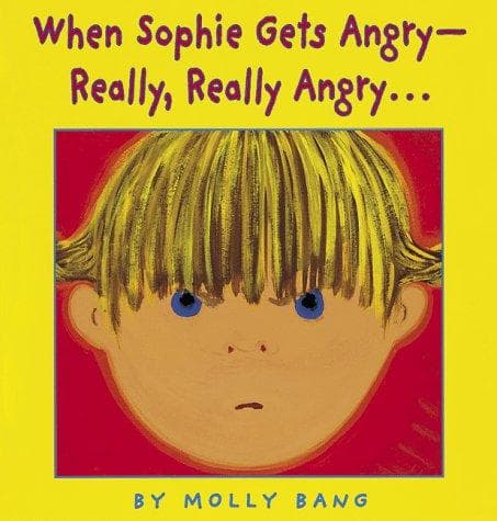 Cover image for When Sophie gets angry--really, really angry...