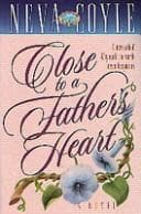 Cover image for Close to a father's heart
