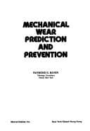 Mechanical wear prediction and prevention