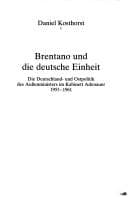 Brentano und die deutsche Einheit