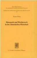 Monopole und Wettbewerb in der chinesischen Wirtschaft