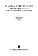Cover image for Plasma astrophysics