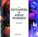Cover image for The encyclopedia of acrylic techniques