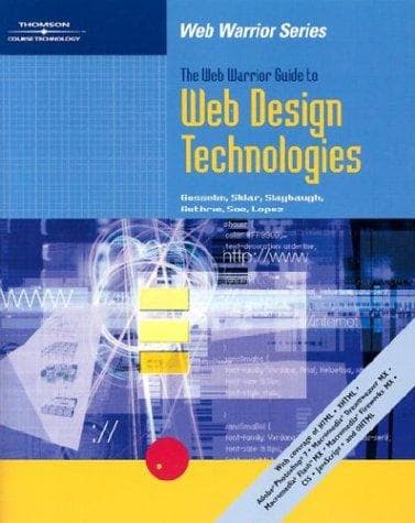 Cover image for The Web Warrior Guide to Web Design Technologies (Web Warrior Series)