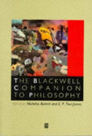 Cover image for The Blackwell Companion to Philosophy (Blackwell Companions to Philosophy)