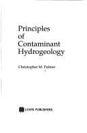 Cover image for Principles of contaminant hydrogeology
