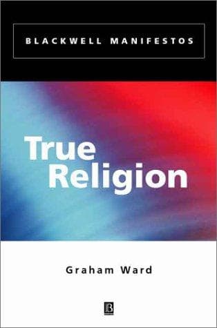 Cover image for True Religion (Blackwell Manifestos)