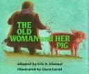 Cover image for The old woman and her pig