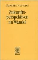 Zukunftsperspektiven im Wandel