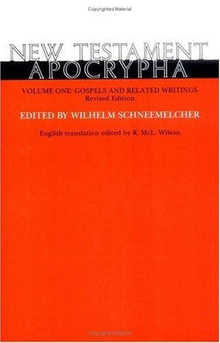 Cover image for New Testament Apocrypha, Gospels and Related Writings
