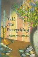Cover image for Tell me everything