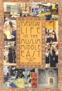 Everyday life in the Muslim Middle East
