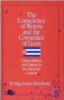 Cover image for The conscience of worms and the cowardice of lions