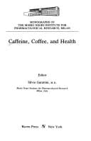 Cover image for Caffeine, coffee, andhealth