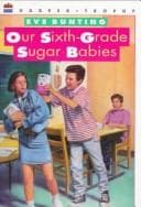 Cover image for Our sixth-grade sugar babies