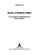 Rosen in finsteren Zeiten