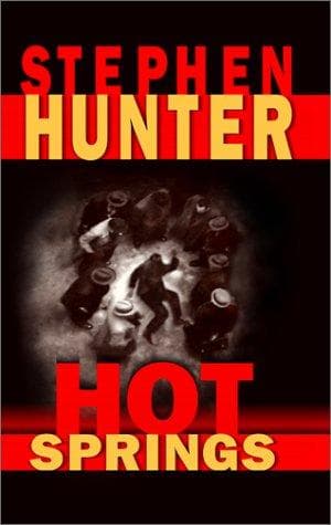 Cover image for Hot Springs (Earl Swagger Novels)