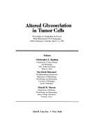 Altered glycosylation in tumor cells