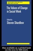 Cover image for The values of change in social work