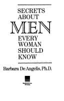 Cover image for Secrets about men every woman should know