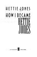 Cover image for How I became Hettie Jones