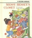 Cover image for Messy Bessey's closet