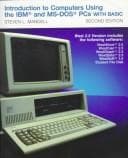 Cover image for Introduction to computers using the IBM and MS-DOS PCs with BASIC