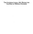 The International art show for the end of world hunger