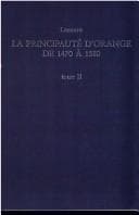 La principauté dʼOrange de 1470 à 1580
