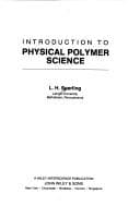 Cover image for Introduction to physical polymer science