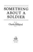 Cover image for Something about a soldier