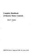 Cover image for Complete handbook of electric motor controls