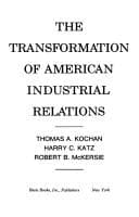 Cover image for The transformation of American industrial relations