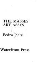 Cover image for The masses are asses