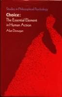 Choice, the essential element in human action
