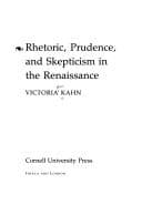 Cover image for Rhetoric, prudence, and skepticism in the Renaissance