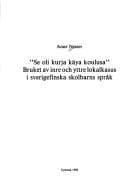 Se oli kurja käya koulusa