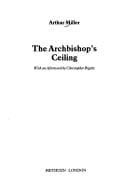Cover image for The Archbishop's ceiling