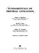 Cover image for Fundamentals of pretrial litigation