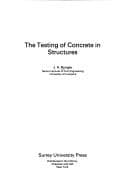 Cover image for The testing of concrete in structures