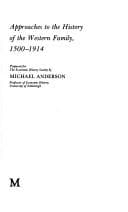 Cover image for Approaches to the history of the Western family, 1500-1914