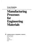 Cover image for Manufacturing processes for engineering materials